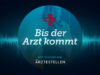 Schmuckbild: Banner zum Podcast "Bis der Arzt kommt" zeigt einen Arzt im Kittel, der schnell zu gehen scheint. Darüber ist ein grafisch verändertes Rotes Kreuz als Symbol für Medizin zu sehen.